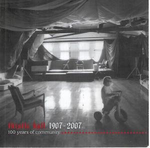 Thistle Hall, 1907-2007: 100 Years Of Community by Georgina White