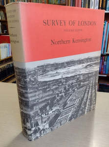 Architecture: Survey Of London: Volume XXXVII - Northern Kensington by Francis H. Sheppard