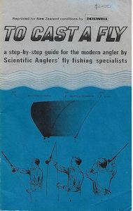Fishing And Hunting: To Cast a Fly