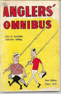 Fishing And Hunting: The Angler's Omnibus. A.B.C. of Australian Salt Water Fishing by R. B. Hungerford