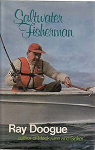 Fishing And Hunting: Saltwater Fisherman by Ray Doogue