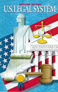Politics: Outline Of The U.S. Legal System by United States. Department of State. Bureau of International Information Programs