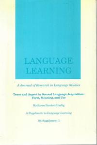 Education: Tense And Aspect in Second Language Acquisition: Form, Meaning, And Use by Kathleen Bardovi-Harlig