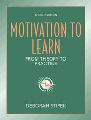 Motivation To Learn: From Theory To Practice by Deborah Stipek