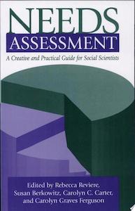 Needs Assessment: A Creative And Practical Guide For Social Scientists by Rebecca Reviere