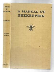 Animals: A Manual Of Beekeeping For English-Speaking Beekeepers by E. B. Wedmore