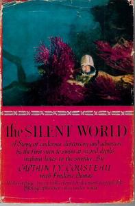 Animals: The Silent World by Jacques Cousteau and Frederic Dumas