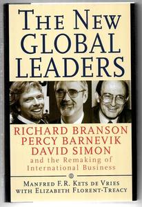 The New Global Leaders: Richard Branson, Percy Barnevik, David Simon And The Rem&hellip;