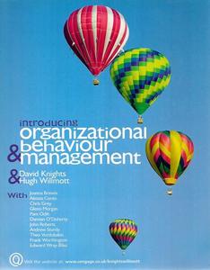 Introducing Organizational Behaviour And Management by David Knights and Hugh Willmott