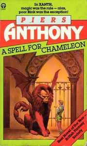 A Spell For Chameleon by Piers Anthony