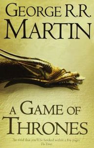 A Game of Thrones by George R. R. Martin