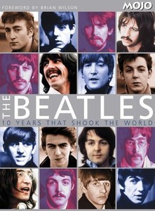 The Beatles: Ten Years That Shook The World by Paul Trynka
