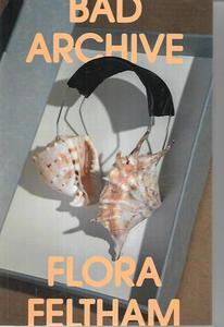 Nz Bio: Bad Archive by Flora Feltham