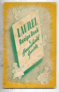 Nz Cooking: Laurel Recipe Book And Household Guide by Vacuum Oil Company