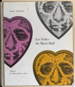 Plays: Les Folies Du Music-Hall: A History Of The Music-Hall In Paris by Jacques Damase
