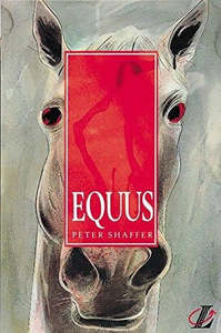 Plays: Equus by Peter Shaffer