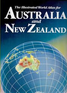 Reference: The Illustrated World Atlas For Australia & New Zealand by Geoffrey Atkinson and Alan Poynter