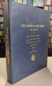 Transport: The Cruise Of The Gipsy: The Journal Of John Wilson, Surgeon On A Whaling Voyage To The Pacific Ocean, 1839-1843 by Honore Forster