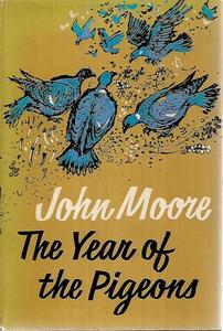 Vintage: The Year Of The Pigeons by John Moore