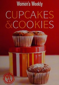 Australian Women's Weekly: Cupcakes And Cookies by Pamela Clark