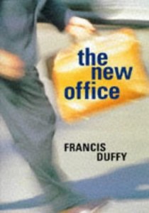 The New Office by Francis Duffy and Kenneth Powell