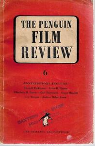 Film: The Penguin Film Review - Vol 6 by R. K. Neilson Baxter