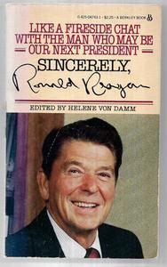 Sincerely, Ronald Reagan by Helene Van Damm