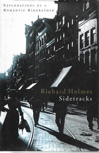 Sidetracks by Richard Holmes