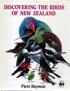 Nz Ecology: Discovering The Birds Of New Zealand by Piers Hayman