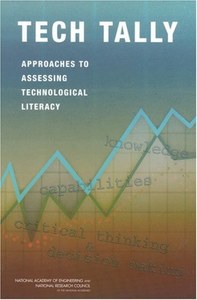 Education: Tech Tally: Approaches To Assessing Technological Literacy by Greg Pearson