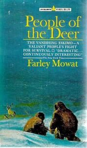Social Sciences: People Of The Deer by Farley Mowat