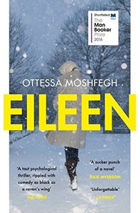 Fiction: Eileen by Ottessa Moshfegh