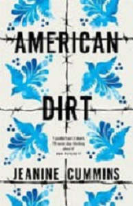 Fiction: American Dirt by Jeanine Cummins