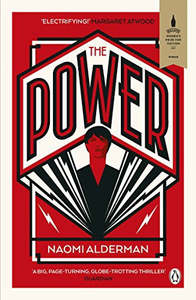 Fiction: The Power by Naomi Alderman