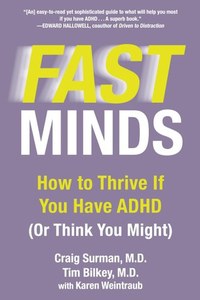 Life Cycle: Fast Minds: How To Thrive If You Have Adhd (Or Think You Might) by Tim Bilkey and Craig Surman