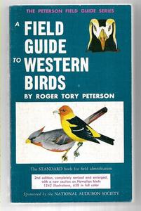 A Field Guide to Western Birds (Peterson Field Guides) by Roger Tory Peterson