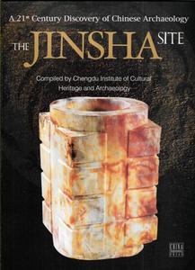 Art: Jinsha Site: A 21st Century Discovery Of Chinese Archaeology