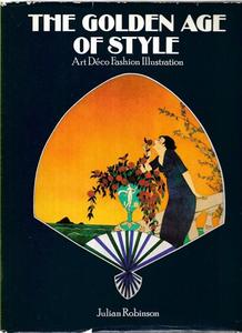 Art: The Golden Age Of Style: Art Deco Fashion Illustration by Julian Robinson