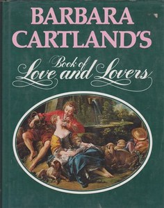Art: Barbara Cartland's Book Of Love And Lovers by Barbara Cartland