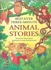 Best Ever Three Minute Animal Stories by Nicola Baxter