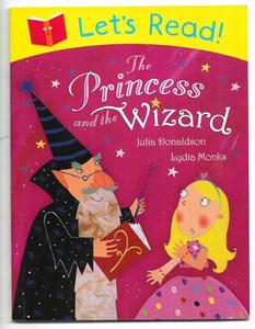 The Princess And The Wizard (Lets Read!) by Julia Donaldson