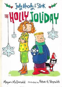 Childrens: The Holly Joliday by Megan McDonald