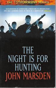 The Night Is For Hunting by John Marsden
