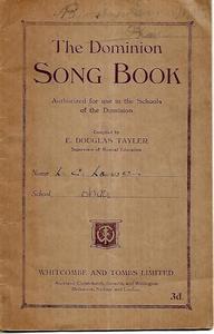 The Dominion Song Book - Authorized for use in the Schools of the Dominion by E.&hellip;