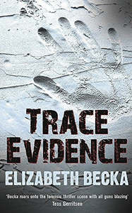 Mysteries: Trace Evidence by Elizabeth Becka
