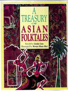 Mythology: A Treasury of Asian Folktales by Linda Gan