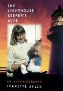 Nz Bio: The Lighthouse Keeper's Wife by Jeanette Aplin