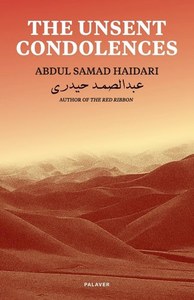The Unsent Condolences by Abdul Samad Haidari