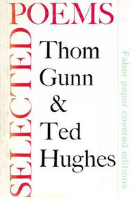 Poetry: Selected Poems by Thom Gunn and Ted Hughes