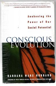Occult: Conscious Evolution: Awakening The Power Of Our Social Potential by Barbara Marx Hubbard